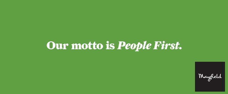 Our motto is people first.