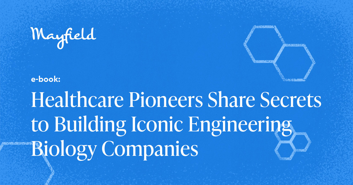 Healthcare Pioneers Share Secrets to Building Iconic Engineering Biology Companies | Ebook