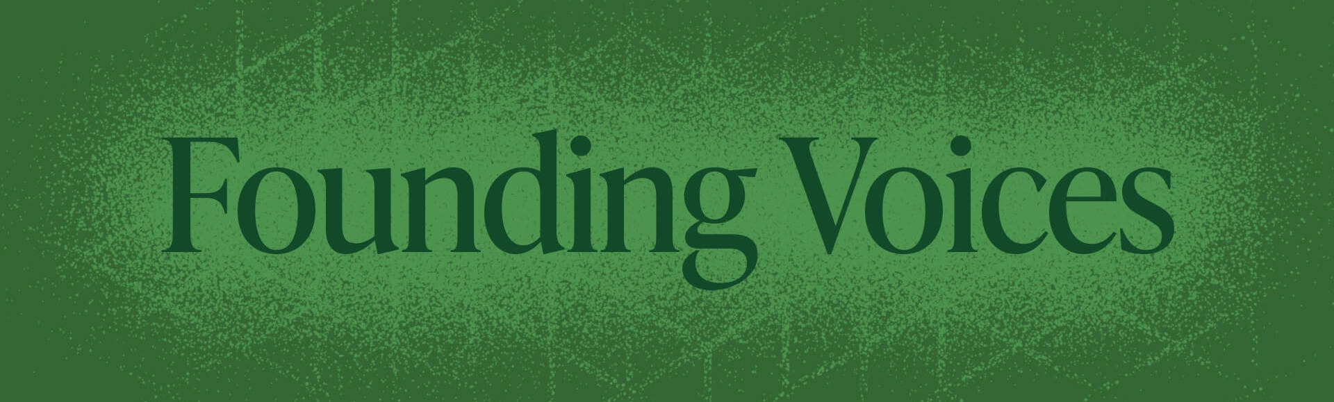 Founding Voices Banner Image