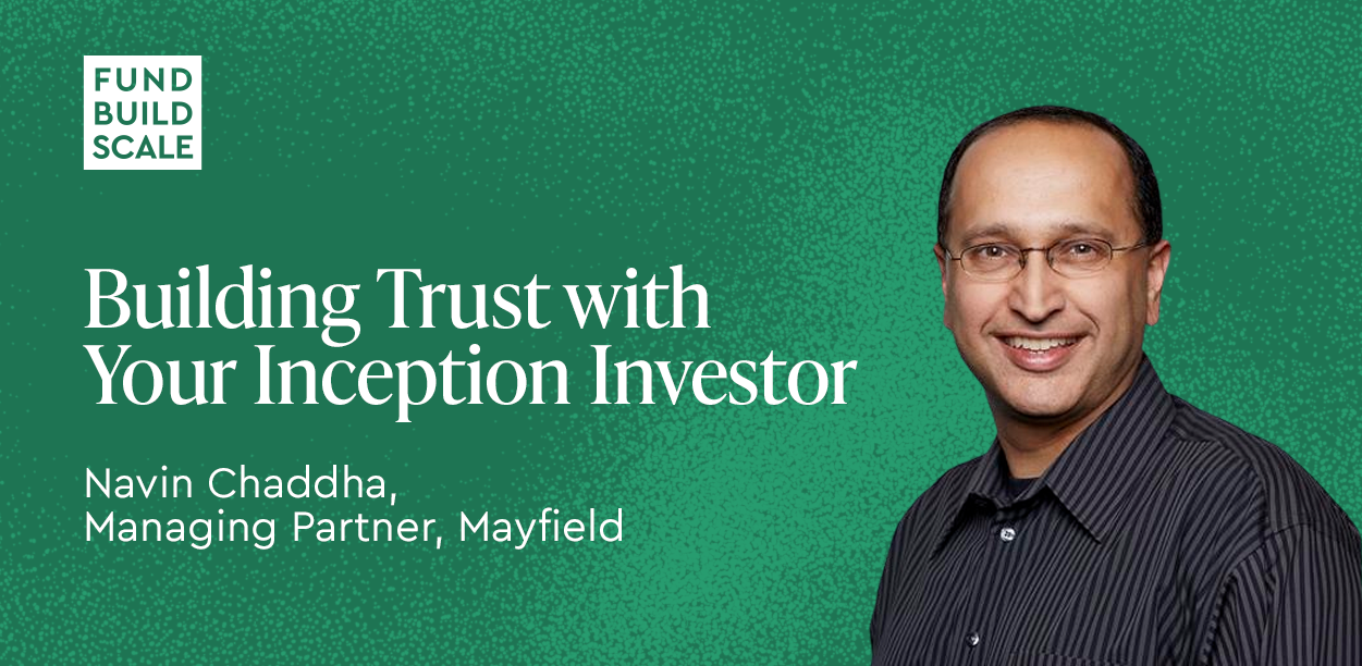 Building Trust with Your Inception Investor