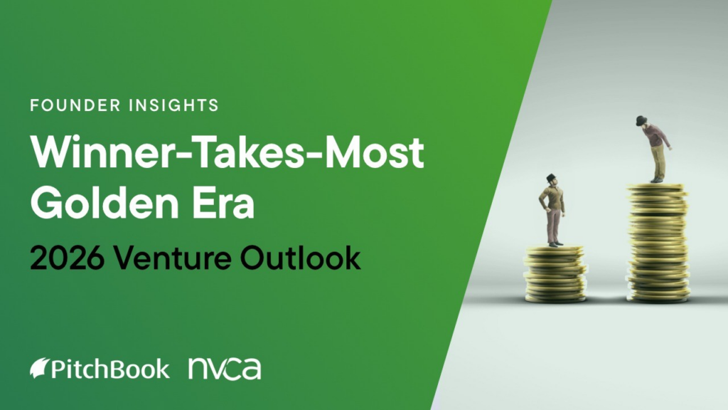 2026 Venture Outlook: The Winner-Takes-Most Golden Era