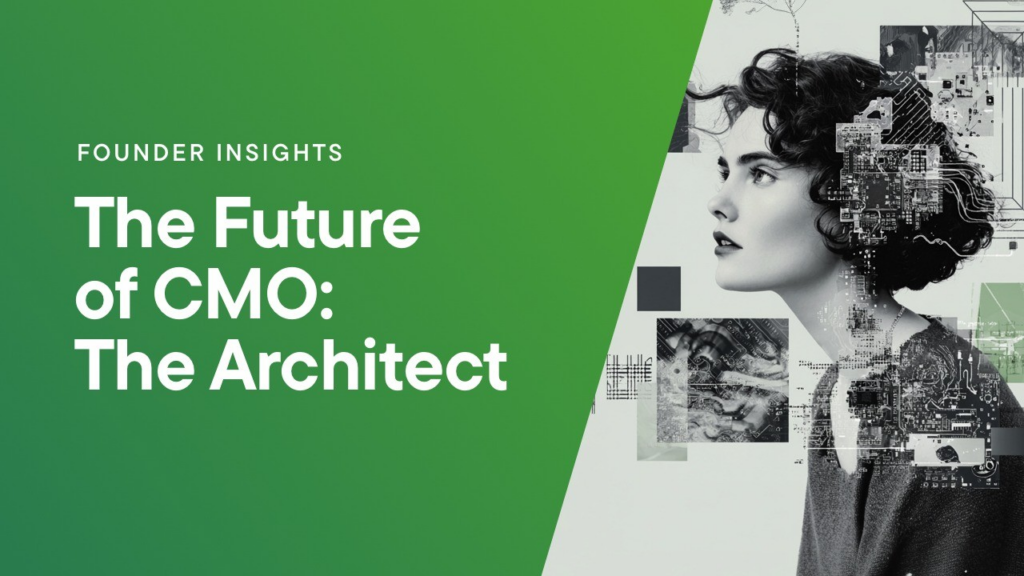 The Future of the CMO: The Architect